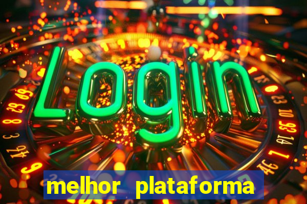 melhor plataforma de jogos para ganhar dinheiro